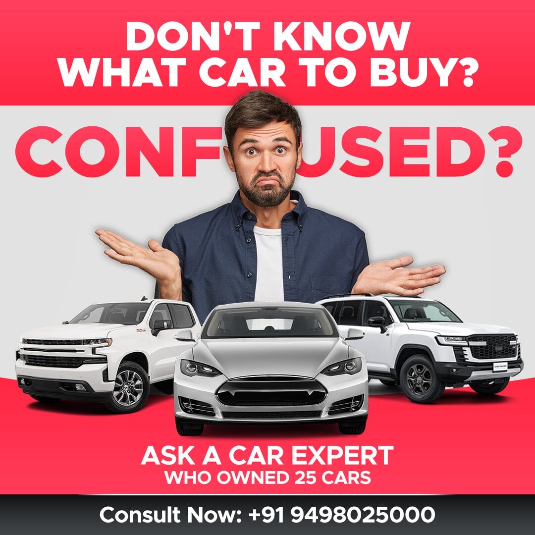confused what car to buy consult now
